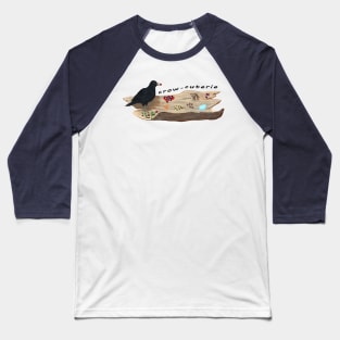 Crow-cuterie Baseball T-Shirt